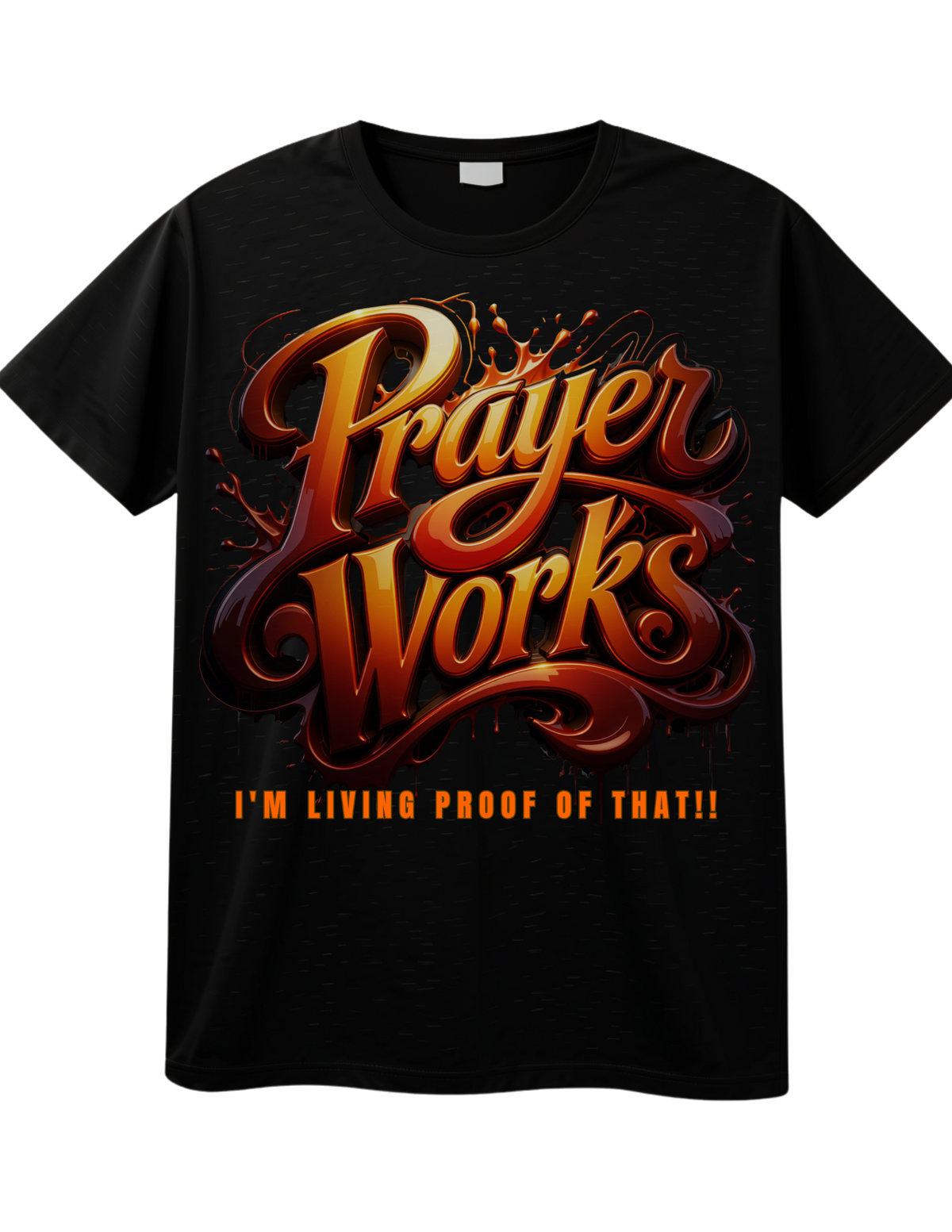 Prayer Works: I’m Living Proof Of That!