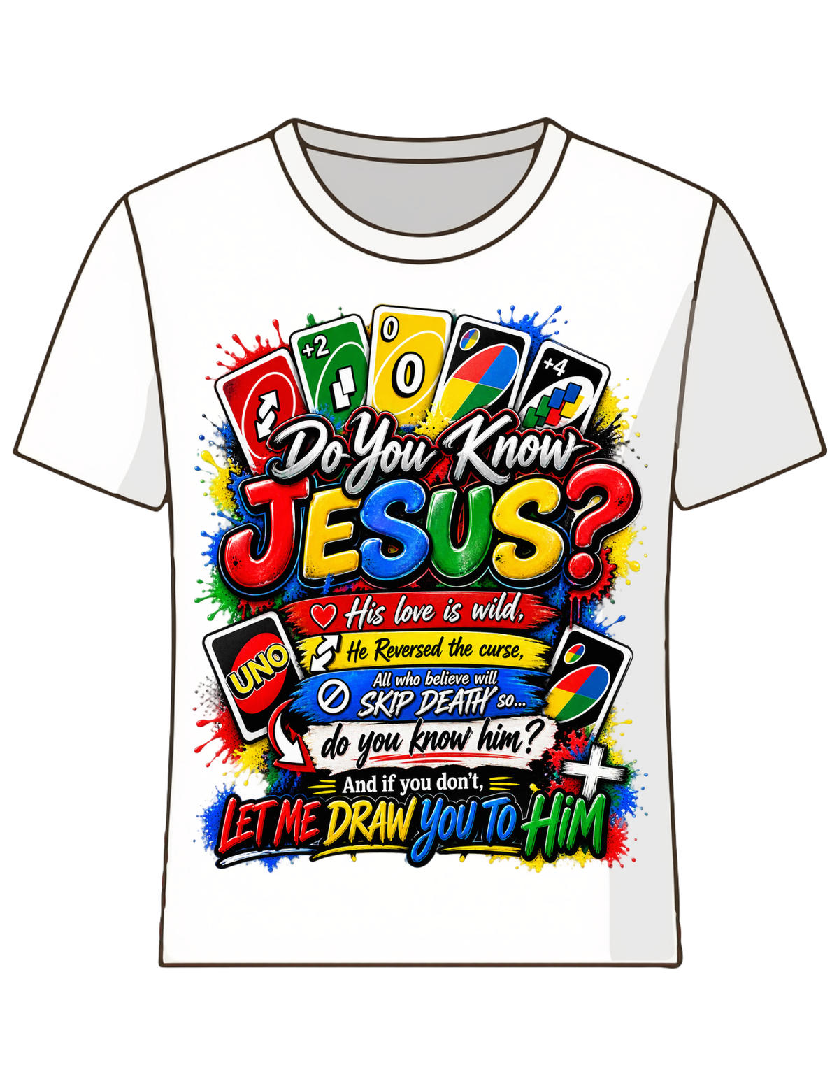 Do U-NO Jesus