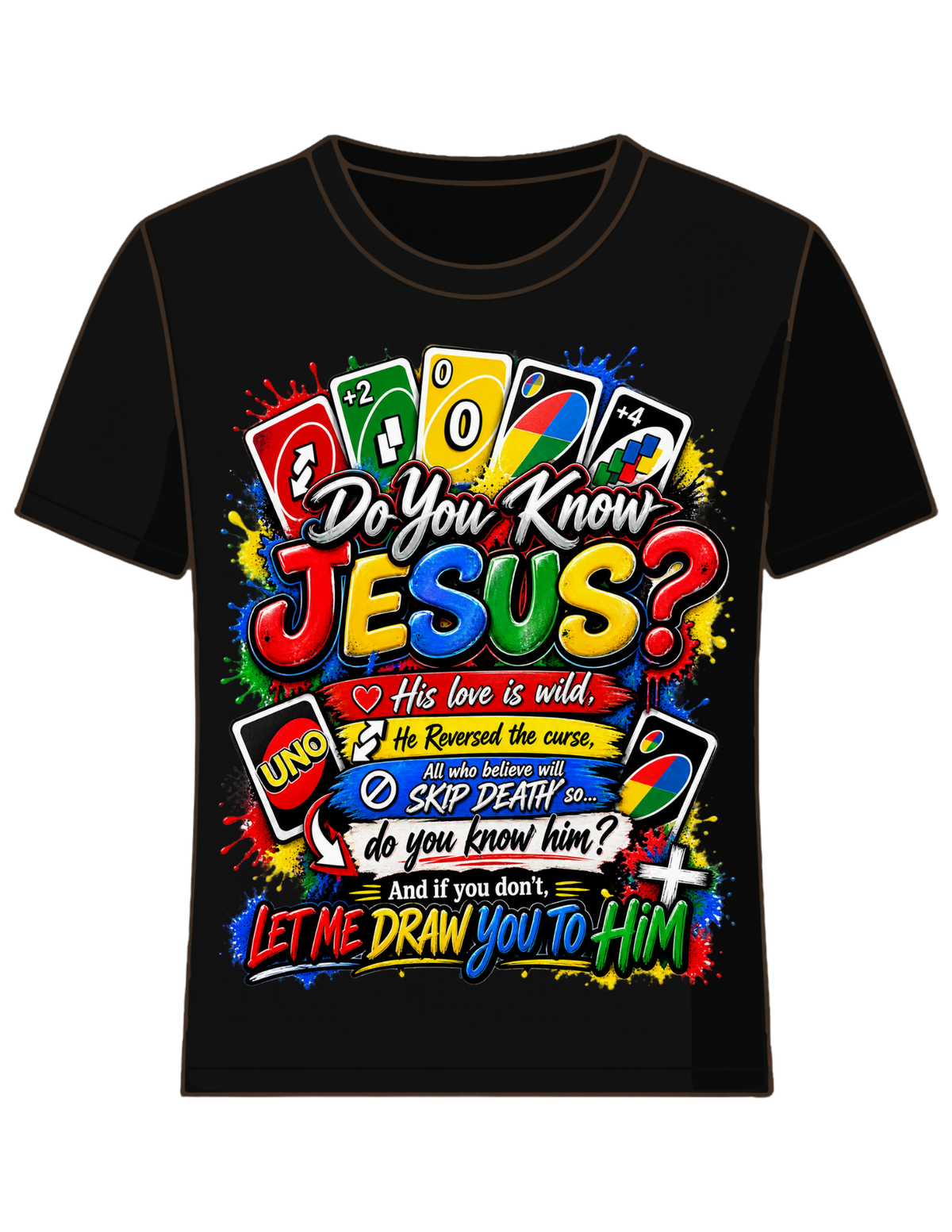 Do U-NO Jesus